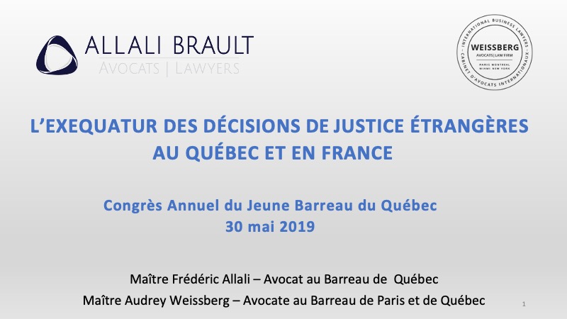 Congrès Annuel du Jeune Barreau du Québec sur l'exequatur France Canada